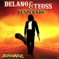 Teoss、Delano - Desperado