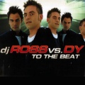 DJ Ross、Dy - To the Beat (Radio Edit)