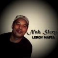Leroy Mafia - Nah Sleep (Dub One)(Remix)