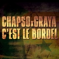 Graya、Chapso - C'est le bordel (Explicit)
