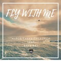 Marco Cavax、Rhea Raj、Salasnich - Fly with Me (Edit Mix)