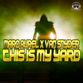 Marq Aurel、Van Snyder - This Is My Yard