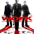 Phenom、Fly Boi Fame、42 Keez - Work (Explicit)