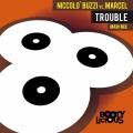 Niccolò Buzzi、Marcel - Trouble (Niccolò Buzzi vs. Marcel)