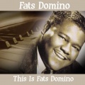 Fats Domino - Blueberry Hill