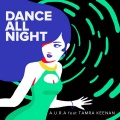 tamra keenan、Aura - Dance All Night