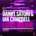ian campbell、Danny Satori - I Still Believe (Joie De Vivre)