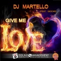 Dj Martello、GioCar - Give Me Love