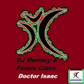 Fonzie Ciaco、DJ Memory - Doctor Isaac (Remix)(DJ Ciaco版)