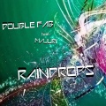Double Fab、Majuri - Raindrops (Lounge Version)