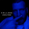 Collaba (Remix)(LemoDj 版)