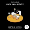 Helen Tess、Egzod、Heuse - Breathe Again