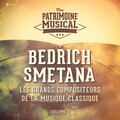 Les grands compositeurs de la musique classique : Bedřich Smetana, Vol. 1