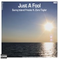 Zara Taylor、Sunny Island Freaks - Just a Fool