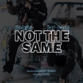 Not The Same (Explicit)