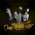 J Praman、Boxian、Javi R - Dime Donde Está