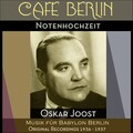 Oskar Joost und sein Orchester、Oskar Joost、Paul Dorn、sein Orchester - Wenn Die Zigarette Glimmt