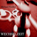 Michael Fiedler - Mit jedem Schritt