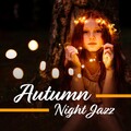 Autumn Night Jazz