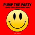 Sandro Peres、Tanzen Danzen - Pump the Party (Tanzen Danzen remix)