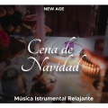 Cena de Navidad: Música Istrumental Relajante para Ambientar una Cena Romántica en Navidad!