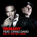 Remady、Craig David - Do It on My Own