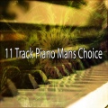 11 Track Piano Mans Choice