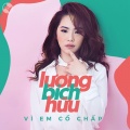 Lương Bích Hữu - VI Em Co Chap