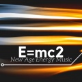 E=mc2 ~ New Age Energy Music