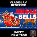 Vladislav Benefick - Happy New Year (Jingle Bells)
