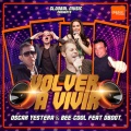 Oscar Yestera、Bee-Cool、DBoot - Volver a Vivir