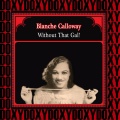 Without That Gal (Hd Remastered Edition, Doxy Collection)