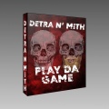 Detra、Mith、Detra ykk - Play Da Game ((Explicit))