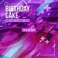 jack rose - Birthday Cake (Helen T Dnb Mix DJ Edit)