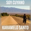 Karamelo Santo、Antonio Tormo、Alquimia Cuyana - Entre Mendoza Y San Juan