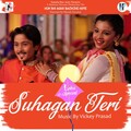 Uvie、Aamika Shail - Suhagan Teri