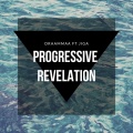 Draammaa、Jiga - Progressive Revelation