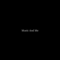 Music And Me (comp)