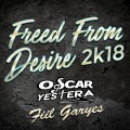 Oscar Yestera、Fiil Garyes - Freed from Desire 2K18