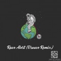 Rave Alert (Groove Remix)