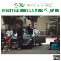 Freestyle dans la mine ep 06 (Explicit)