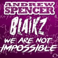 We Are Not Impossible (Basslovers United Remix)