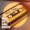 90S Hits Are Back