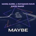 Maybe (Radio Edit)