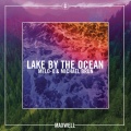 Lake By the Ocean (Michael Brun Remix)