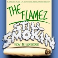 The Flamez - Pour Up