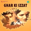 Ghar Ki Izzat