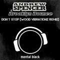 Don`t Stop (Wood Vibrationz Remix Radio Edit)