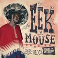 Eek-A-Mouse - Stadium Hot