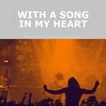 With a Song in My Heart